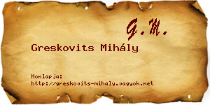 Greskovits Mihály névjegykártya